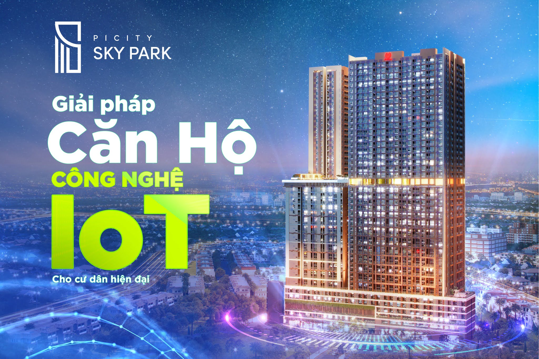 PICITY SKY PARK GIAI PHAP CAN HO CONG NGHE IoT CHO CU DAN HIEN DAI PICITY SKY PARK GIAI PHAP CAN HO CONG NGHE IoT CHO CU DAN HIEN DAI